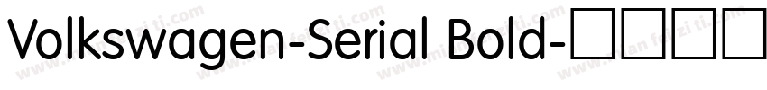 Volkswagen-Serial Bold字体转换
